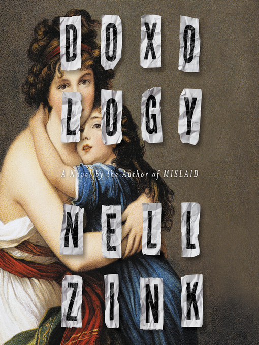 Title details for Doxology by Nell Zink - Available